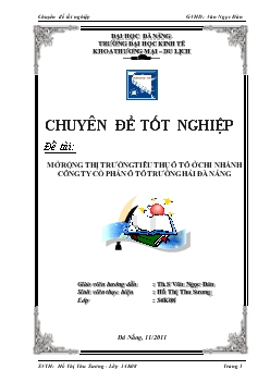 Chuyên đề Mở rộng thị trường tiêu thụ ô tô ở chi nhánh công ty cổ phần ô tô Trường Hải Đà Nẵng