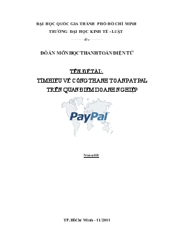 Đề án Tìm hiểu về cổng thanh toán Paypal trên quan điểm doanh nghiệp