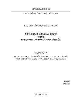 Đề tài Nghiên cứu một số vấn đề kỹ thuật, công nghệ chủ yếu trong thương mại điện tử và triển khai thử nghiệm