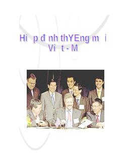 Đề tài Tìm hiểu Hiệp định thương mại Việt - Mỹ
