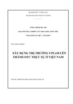 Đề tài Xây dựng thị trường UPCoM lên thành OTC thực sự ở Việt Nam