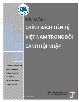 Tiểu luận Chính sách tiền tệ của Việt Nam trong bối cảnh hội nhập