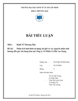Tiểu luận Phân tích tình hình sử dụng chi phí và các nguyên nhân ảnh hưởng đến giá vốn hàng bán tại Công ty Cổ Phần Cà Phê An Giang