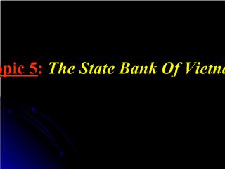 Chuyên đề The State Bank Of Vietnam