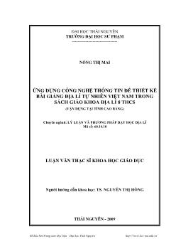 Luận văn Ứng dụng công nghệ thông tin để thiết kế bài giảng địa lí tự nhiên Việt Nam trong sách giáo khoa địa lí 8 THCS