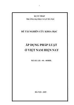 Đề tài Áp dụng pháp luật ở Việt Nam hiện nay