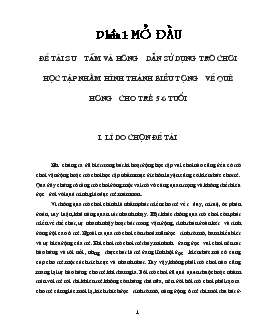 Đề tài Sưu tầm và hướng dẫn sử dụng trò chơi học tập nhằm hình thành biểu tượng về quê hương cho trẻ 5-6 tuổi