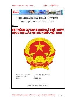 Tiểu luận Hệ thống cơ quan quản lý nhà nước Cộng hòa xã hội chủ nghĩa Việt Nam