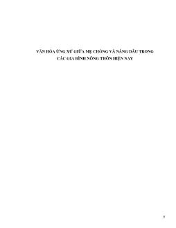 Đề tài Văn hóa ứng xử giữa mẹ chồng và nàng dâu trong các gia đình nông thôn hiện nay