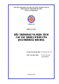 Tiểu luận Hãy trình bày và phân tích các tác nhân cơ bản của quá trình xã hội hoá