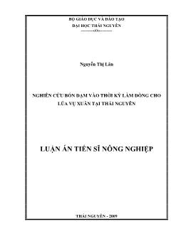 Luận án Nghiên cứu bón đạm vào thời kỳ làm đòng cho lúa vụ xuân tại Thái Nguyên