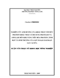 Luận văn Nghiên cứu ảnh hưởng của khẩu phần với mức protein khác nhau có bổ sumg protease và amylase đến khả năng tiêu hóa protein, tinh bột và sinh trưởng của lợn ngoại giai đoạn sau cai sữa