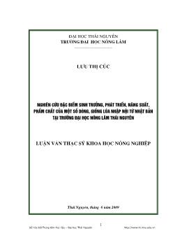 Luận văn Nghiên cứu đặc điểm sinh trưởng, phát triển, năng suất, phẩm chất của một số dòng, giống lúa nhập nội từ Nhật Bản tại trường Đại học Nông Lâm Thái Nguyên