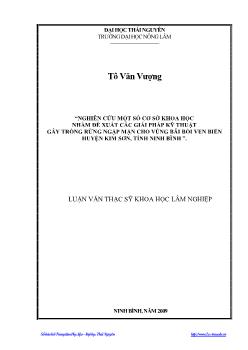 Luận văn Nghiên cứu một số cơ sở khoa học nhằm đề xuất các giải pháp kỹ thuật gây trồng rừng ngập mặn cho vùng bãi bồi ven biển huyện Kim Sơn, tỉnh Ninh Bình