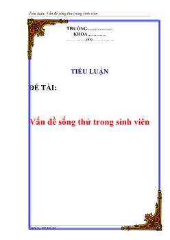 Tiểu luận Vấn đề sống thử trong sinh viên