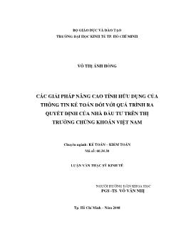 Luận văn Các giải pháp nâng cao tính hữu dụng của thông tin kế toán đối với quá trình ra quyết định của nhà đầu tư trên thị trường chứng khoán Việt Nam