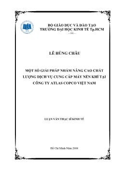 Luận văn Một số giải pháp nhằm nâng cao chất lượng dịch vụ cung cấp máy nén khí tại công ty Atlas Copco Việt Nam