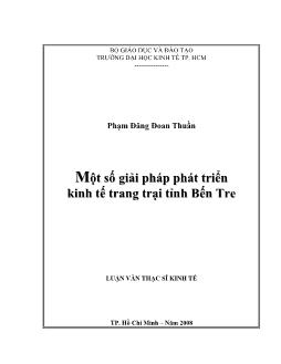 Luận văn Một số giải pháp phát triển kinh tế trang trại tỉnh Bến Tre