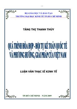 Luận văn Quá trình hòa hợp - hội tụ kế toán quốc tế và phương hướng, giải pháp của Việt Nam