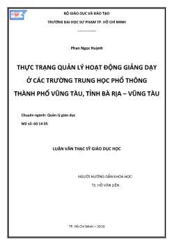 Luận văn Thực trạng quản lý hoạt động giảng dạy ở các trường THPT thành phố Vũng Tàu, tỉnh Bà Rịa- Vũng Tàu