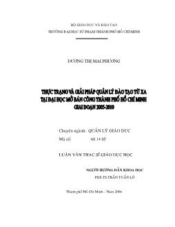 Luận văn Thực trạng và giải pháp quản lý đào tạo từ xa tại Đại học mở bán công thành phố Hồ Chí Minh giai đoạn 2005 - 2010