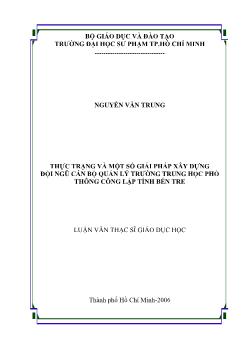 Luận văn Thực trạng và một số giải pháp xây dựng đội ngũ cán bộ quản lý trường trung học phổ thông công lập tỉnh Bến Tre