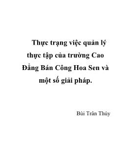 Luận văn Thực trạng việc quản lý thực tập của trường Cao Đẳng Bán Công Hoa Sen và một số giải pháp