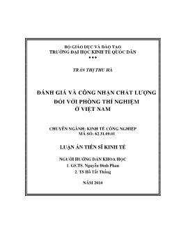 Luận án Đánh giá và công nhận chất lượng đối với phòng thí nghiệm ở Việt Nam