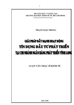 Luận văn Giải pháp đẩy mạnh hoạt động tín dụng đầu tư phát triển tại Chi nhánh Ngân hàng phát triển Vĩnh Long