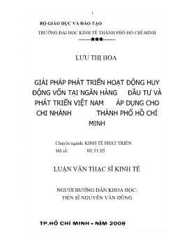 Luận văn Giải pháp phát triển hoạt động huy động vốn tại ngân hàng đầu tư và phát triển Việt Nam áp dụng cho chi nhánh thành phố Hồ Chí Minh