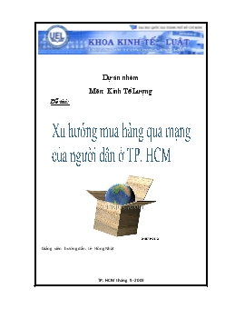 Tiểu luận Xu hướng mua hàng qua mạng của người dân ở TP. Hồ Chí Minh