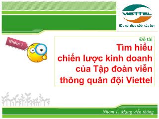 Đề tài Tìm hiểu chiến lược kinh doanh của Tập đoàn viễn thông quân đội Viettel