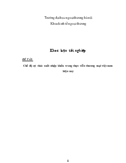 Khóa luận Chế độ uỷ thác xuất nhập khẩu trong thực tiễn thương mại Việt Nam hiện nay
