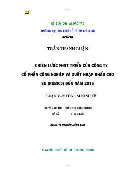 Luận văn Chiến lược phát triển của công ty cổ phần công nghiệp và xuất nhập khẩu cao su (Rubico) đến năm 2015