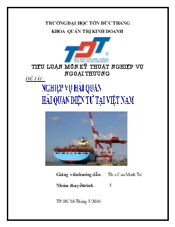 Tiểu luận Nghiệp vụ hải quan hải quan điện tử tại Việt Nam