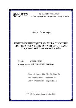 Đồ án Tính toán thiết kế trạm xử lý nước thải sinh hoạt của công ty TNHH VMC Hoàng Gia, công suất 205 m3/ngày.đêm