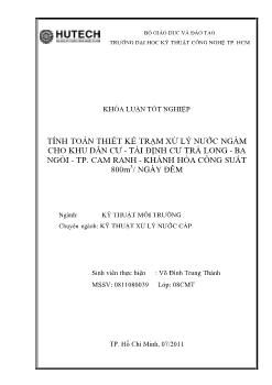 Khóa luận Tính toán thiết kế trạm xử lý nước ngầm cho khu dân cư - tái định cư Trà Long, Ba Ngòi, thành phố Cam Ranh - Khánh Hòa công suất 800m3 / ngày đêm