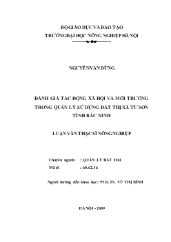 Luận văn Đánh giá tác động xã hội và môi trường trong quản lý sử dụng đất thị xã Từ Sơn tỉnh Bắc Ninh