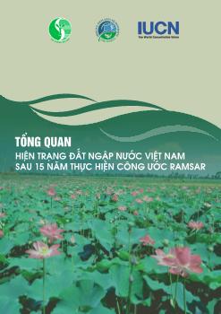 Tổng quan hiện trạng đất ngập nước Việt Nam sau 15 năm thực hiện công ước Ramsar