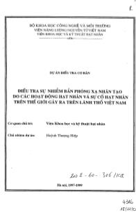 Đề tài Điều tra sự nhiễm bẩn phóng xạ nhân tạo do các hoạt động hạt nhân và sự cố hạt nhân trên thế giới gây ra trên lãnh thổ Việt Nam