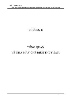 Đồ án Thiết kế hệ thống xử lý nước thải nhà máy chế biến thủy sản công suất 300 m3 /ngày đêm