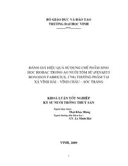 Khóa luận Đánh giá hiệu quả sử dụng chế phẩm sinh học biobac trong ao nuôi tôm sú ( Penaeus monodon Fabricius, 1798) thương phẩm tại xã Vĩnh Hải, Vĩnh Châu, Sóc Trăng