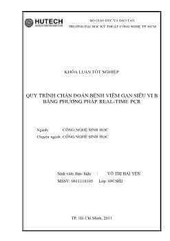 Khóa luận Quy trình chẩn đoán bệnh viêm gan siêu vi B bằng phương pháp Real-Time PCR