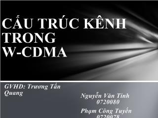 Đề tài Cấu trúc kênh trong W-CDMA