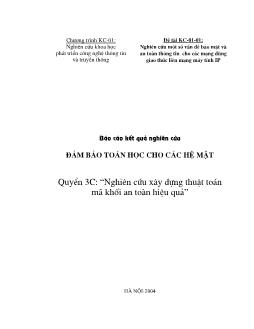 Đề tài Đảm bảo toán học cho các hệ mật - Nghiên cứu xây dựng thuật toán mã khối an toàn hiệu quả