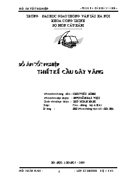 Đồ án Thiết kế cầu dây văng theo quy trình thiết kế cầu 22TCN – 272 - 2001