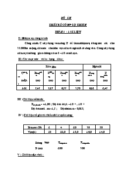 Đồ án Thiết kế cống lộ thiên phục vụ tiêu cho diện tích 30000ha và có loại xe 8 - 10 tấn đi qua