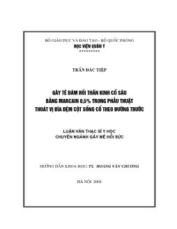 Luận văn Gây tê đám rối thần kinh cổ sâu bằng marcain 0,5% trong phẫu thuật thoát vị đĩa đệm cột sống cổ theo đường trước