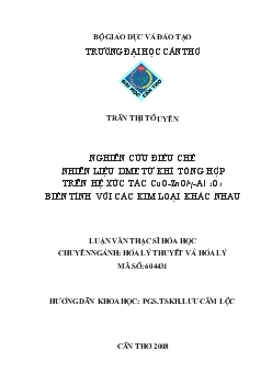 Luận văn Nghiên cứu điều chế nhiên liệu dme từ khí tổng hợp trên hệ xúc tác CuO-ZnO/γ-Al2O3 biến tính với các kim loại khác nhau