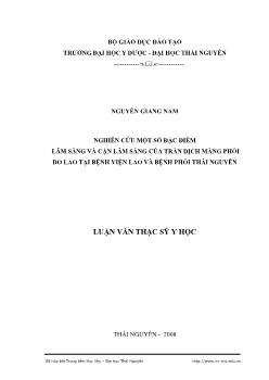 Luận văn Nghiên cứu một số đặc điểm lâm sàng và cận lâm sàng của tràn dịch màng phổi do lao tại bệnh viện lao và bệnh phổi Thái Nguyên